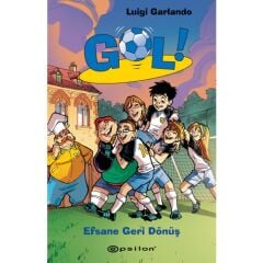 Gol Efsane Geri Dönüş