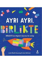 Ayrı Ayrı, Birlikte