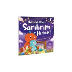 Uykudan Önce Sarılırım Herkese!