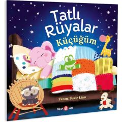 Tatlı Rüyalar Küçüğüm
