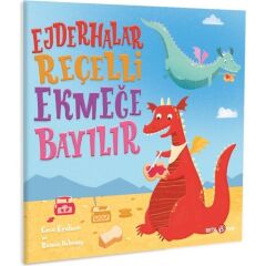 Ejderhalar Reçelli Ekmeğe Bayılır