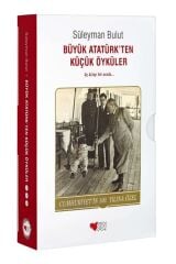 Büyük Atatürk'ten Küçük Öyküler Seti - Süleyman Bulut