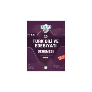 Ayt Iceberg 12 Türk Dili Ve Edebiyatı Denemesi