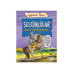Eğlenceli Tarih Selçuklular Macera Dolu Anadolu