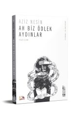 Ah Biz Ödlek Aydınlar