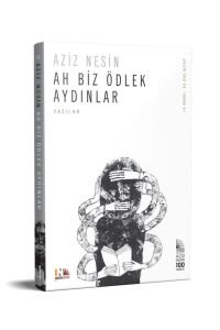 Ah Biz Ödlek Aydınlar
