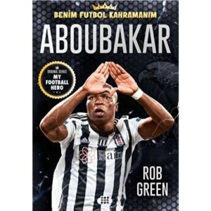 Aboubakar Benim Futbol Kahramanım Dokuz Yayınları
