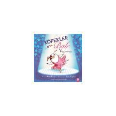 Köpekler Bale Yapmaz Altın Kitaplar