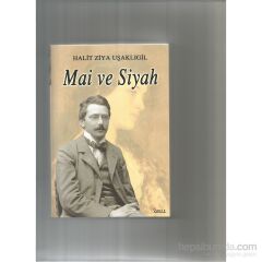 Mai Ve Siyah.