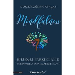 Mindfulness (bilinçli Farkındalık)