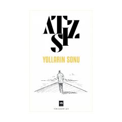 Yolların Sonu