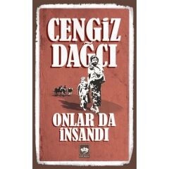 Onlarda İnsandı
