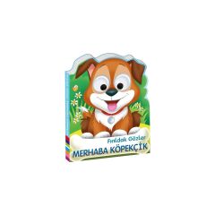 Fırıldak Gözler Merhaba Köpekçik