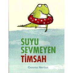 Suyu Sevmeyen Timsah