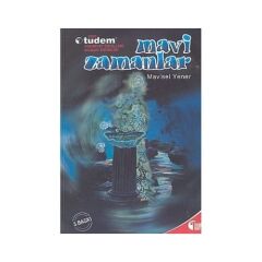 Mavi Zamanlar Mavisel Yener