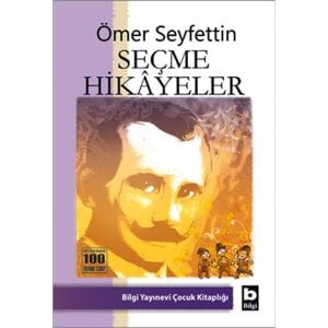 Seçme Hikayeler - Ömer Seyfettin
