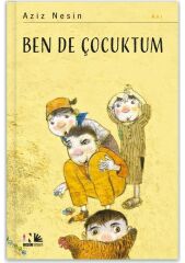 Bende Çocuktum Aziz Nesin