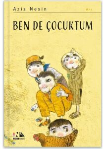 Bende Çocuktum Aziz Nesin
