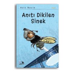 Anıtı Dikilen Sinek