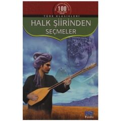 Halk Şiirinden Seçmeler