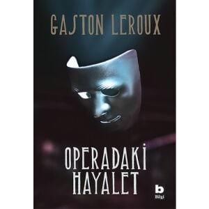 Operadaki Hayalet - Gaston Leroux