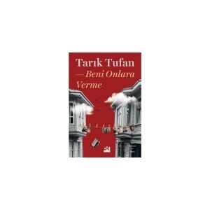 Beni Onlara Verme - Tarık Tufan