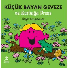 Küçük Bayan Geveze Ve Kurbağa Prens