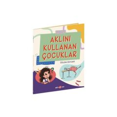 Aklını Kullanan Çocuklar