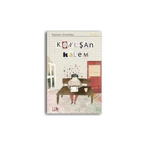 Konuşan Kalem Zeynep Uzunbay