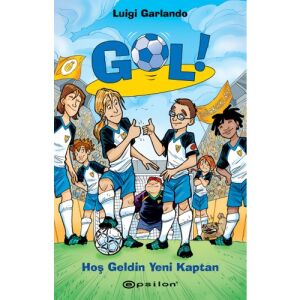 Gol Hoş Geldin Yeni Kaptan