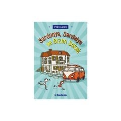 Sardunya Sardalya ve Bizim Sokak Tudem Edebiyat