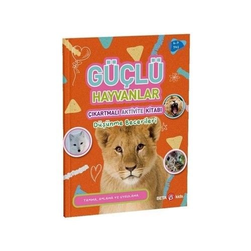 Güçlü Hayvanlar Düşünme Becerileri Aktivite Kitabı