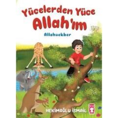 Yücelerden Yüce Allahım