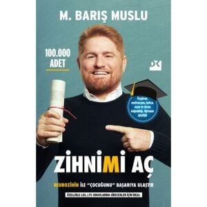 Zihnimi Aç Neurozihin Ile ”çocuğunu” Başarıya Ulaştır - M. Barış Muslu