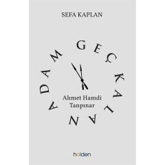 Geç Kalan Adam : Ahmet Hamdi Tanpınar