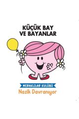 Nazik Davranıyor - Küçük Bay Ve Bayanlar