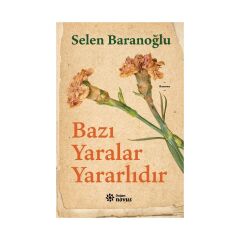 Bazı Yaralar Yararlıdır