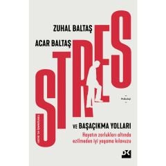 Stres Ve Başaçıkmanın Yolları