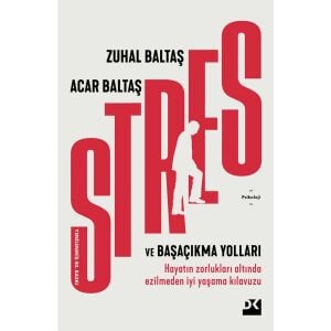 Stres Ve Başaçıkmanın Yolları