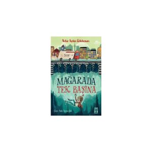 Mağarada Tek Başına – Nehir Aydın Gökduman