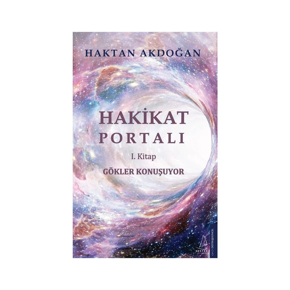 Hakikat Portalı Gökler Konuşuyor
