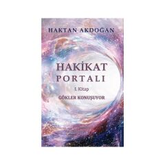 Hakikat Portalı Gökler Konuşuyor