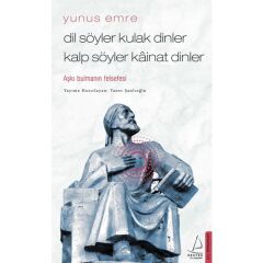 Dil Söyler Kulak Dinler Kalp Söyler Kainat Dinler