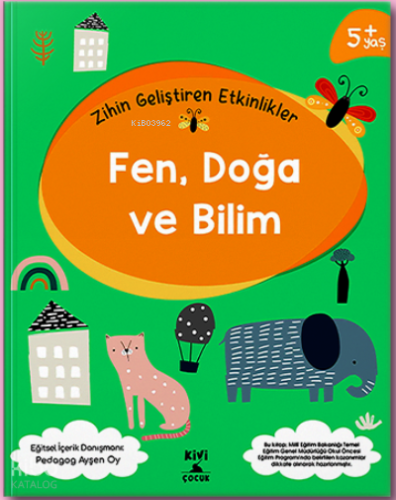 Zihin Geliştiren Etkinlikler-Fen Doğa Ve Bilim
