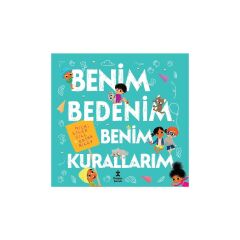 Benim Bedenim Benim Kurallarım