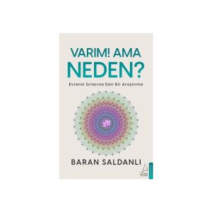 Varım! Ama Neden?