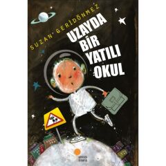 Uzayda Bir Yatılı Okul