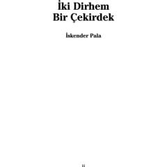 İki Dirhem Bir Çekirdek -İ. Pala