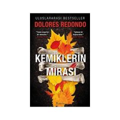 Kemiklerin Mirası - 2. Kitap - Dolores Redondo
