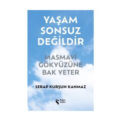 Yaşam   Sonsuz  Değildir